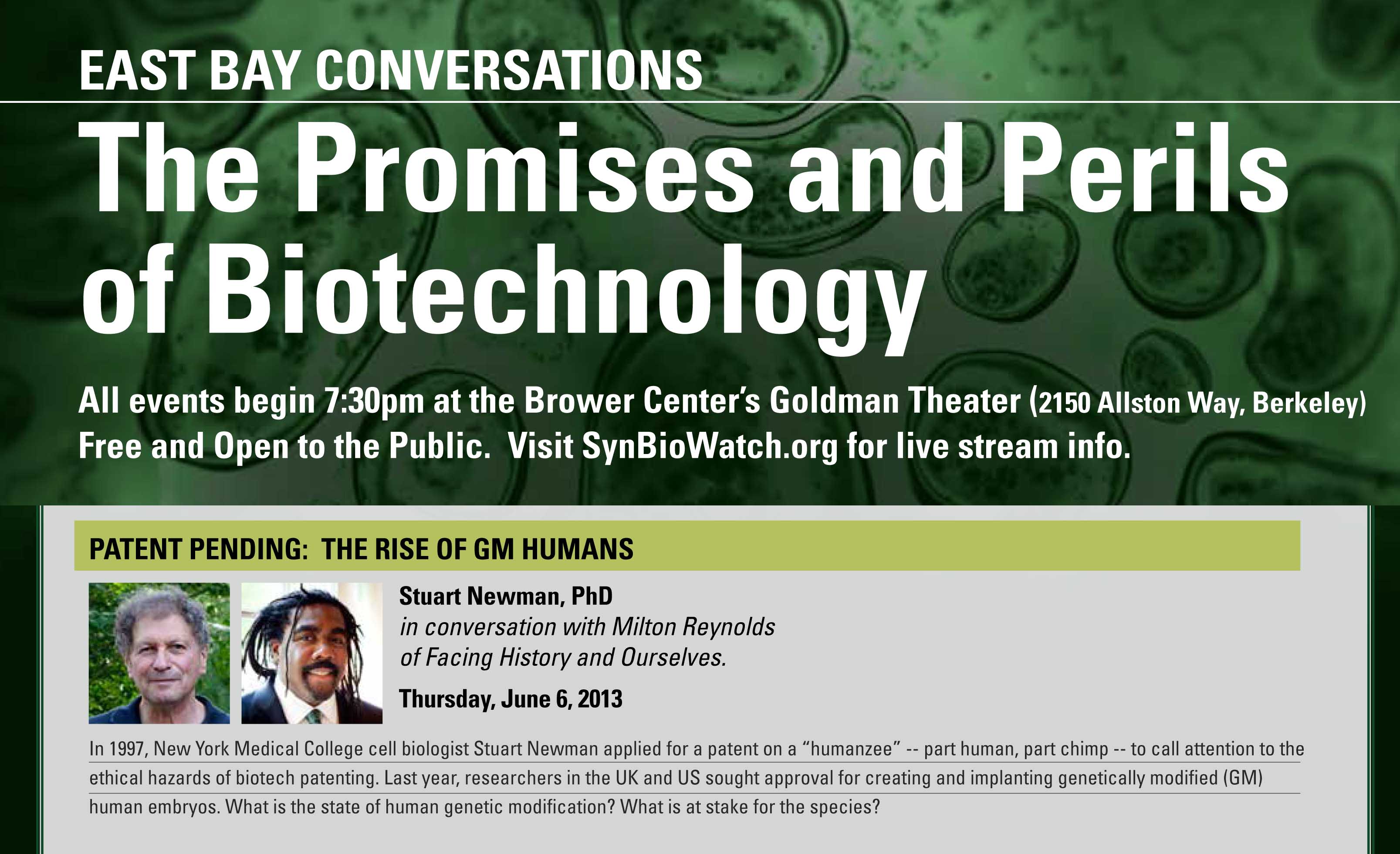 Stuart Newman, PhD in conversation with Milton Reynolds: June 6,  Patent Pending - The Rise of Genetically Modified Humans